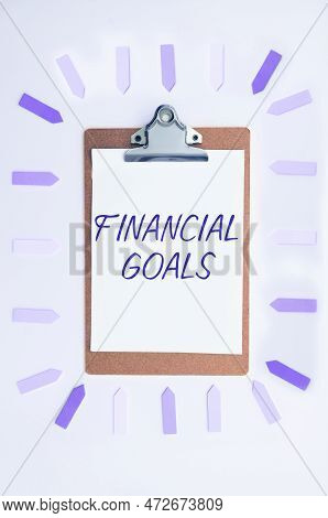 Writing Displaying Text Financial Goals. Business Concept Targets Usually Driven By Specific Future 