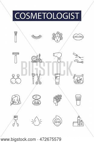 Cosmetologist Line Vector Icons And Signs. Hairdresser, Barber, Stylist, Aesthetician, Makeup, Manic