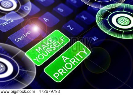 Text Caption Presenting Make Yourself A Priority. Business Overview Think In Your Own Good First Per