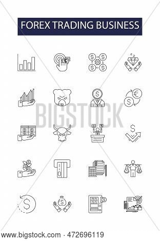 Forex Trading Business Line Vector Icons And Signs. Chart, Business, Graph, Finance, Financial, Stoc
