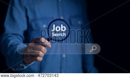 Job Search Concept. Man Using Magnifying Glass Search On Virtual Screen For Information. Find A Job,
