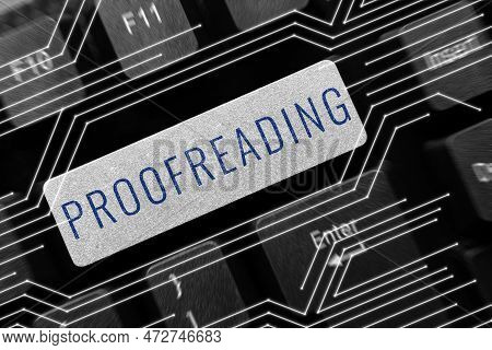 Conceptual Display Proofreading. Business Overview Act Of Reading And Marking Spelling, Grammar And 