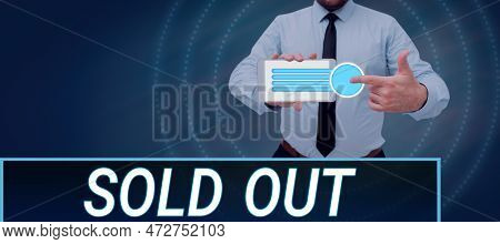 Text Showing Inspiration Sold Out. Word For Not Available Anymore Outside The Standard Rate Of Marke
