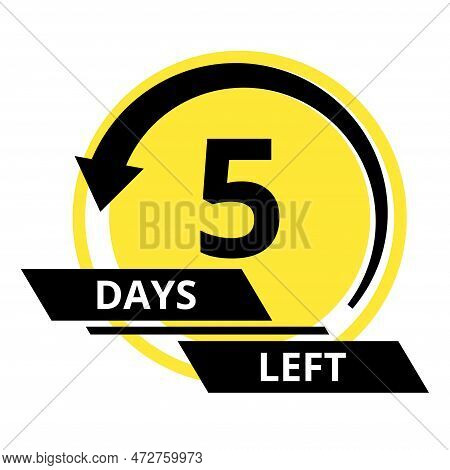Countdown Of Days. Number 5 Of Days Left To Go. Promotional Banner. Price Offer Promo Deal Timer, Fi