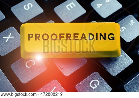 Conceptual Caption Proofreading. Internet Concept Act Of Reading And Marking Spelling, Grammar And S