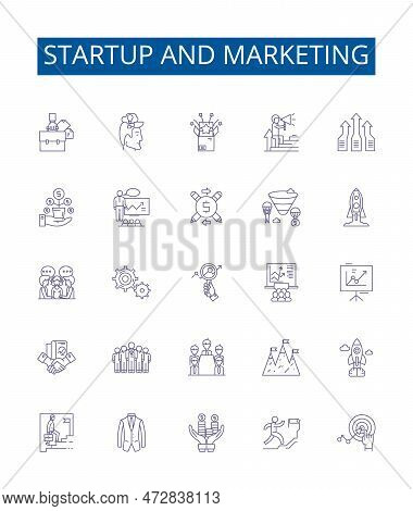 Startup And Marketing Line Icons Signs Set. Design Collection Of Startup, Marketing, Entrepreneurshi