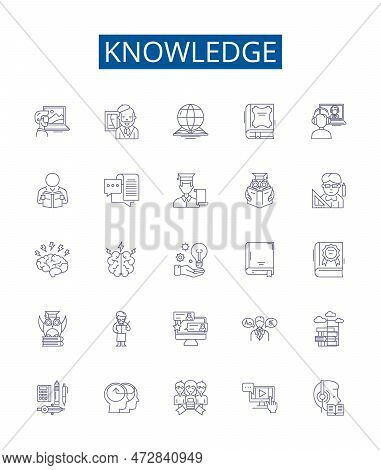 Knowledge Line Icons Signs Set. Design Collection Of Understand, Learn, Wisdom, Realize, Insight, Co