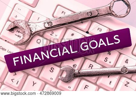 Conceptual Display Financial Goals. Business Concept Targets Usually Driven By Specific Future Finan