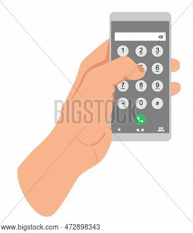 Dial Number Concept. User Interface Keypad For Smartphone. Man Holding The Phone With Buttons On The