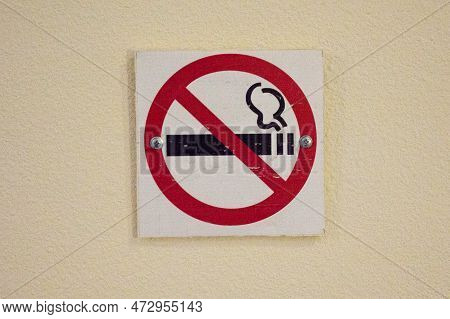 Sign Smoking Is Prohibited On The Wall In A Public Place