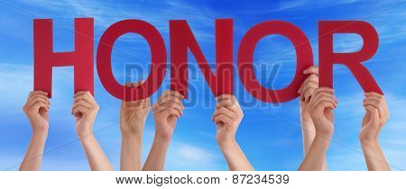 Many People Hands Holding Red Straight Word Honor Blue Sky