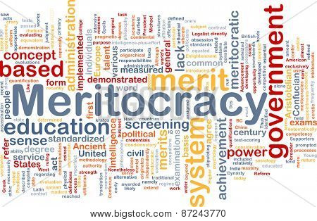 Background text pattern concept wordcloud illustration of meritocracy