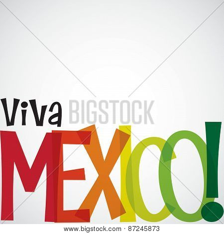 Bright Typographic Viva Mexico Card In Vector Format.