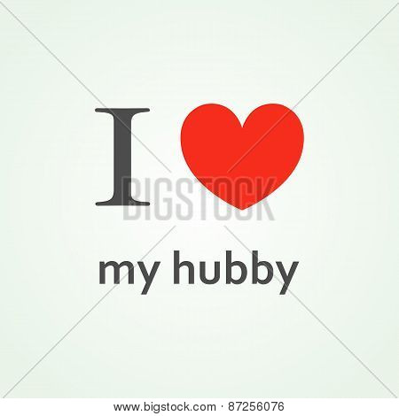 I Love My Hubby Text Lettering With Heart
