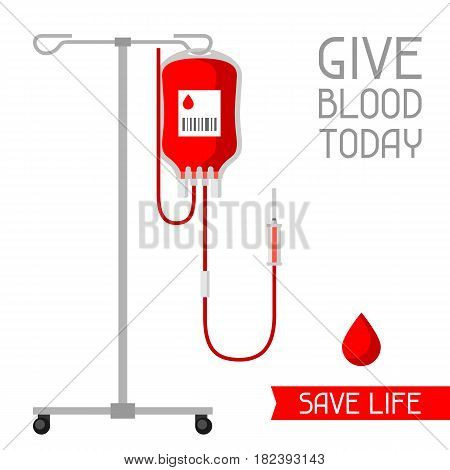 Give blood today. Save life. Medical and healthcare concept.