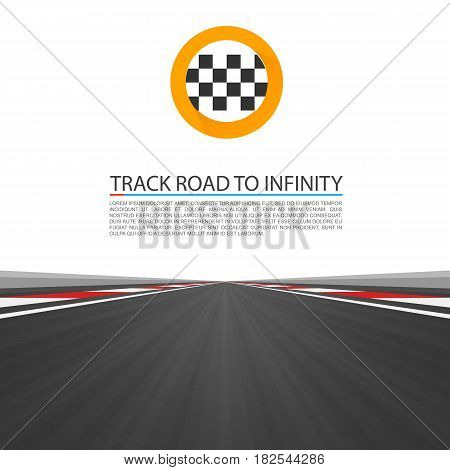 Track road to infinity, Road vector highway , Vector illustration, speedway background.
