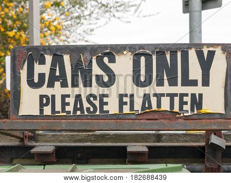 A Tattered Outside Sign At Recycling Plant And Bins Saying Cans Only Please Flatten Retro Vintage Co
