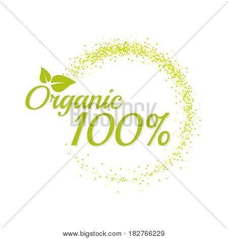 Inscription 100 percentage organic. Bright text with a circular green banner. Isolate on white background. Vector illustration template.