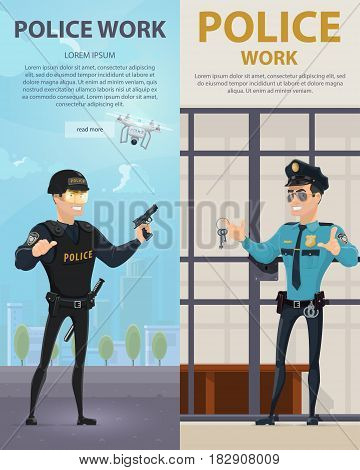 Police work vertical banners with policeman near prison cell and officer of special forces on street vector illustration