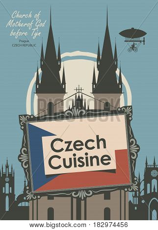 vector banner for a restaurant Czech cuisine with czech flag and Church of Mother of God befor tyn
