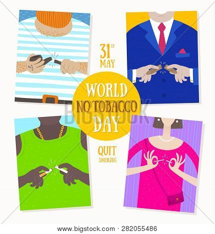 World No Tobacco Day. Concept Illustration. Different People Stop Smoking - They Break A Cigarette, 