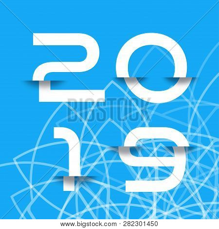 2019 Vector Poster With Glitch White Numbers On The Blue Background With Abstract Gometrical Pattern