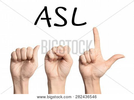 Woman Showing Letters Asl On White Background. Sign Language