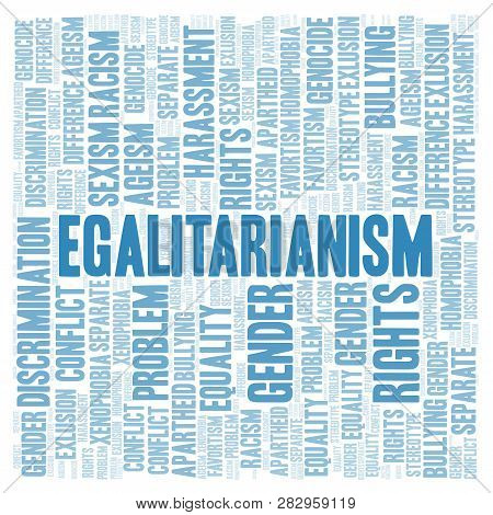 Egalitarianism - Type Of Discrimination - Word Cloud. Wordcloud Made With Text Only.