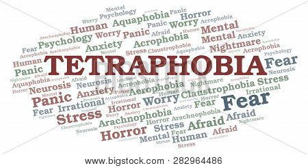 Tetraphobia Word Cloud. Wordcloud Made With Text Only.