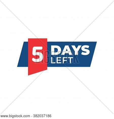 Number 5 Of Days Left. Collection Badges Sale, Landing Page, Banner.vector Illustration. Countdown B