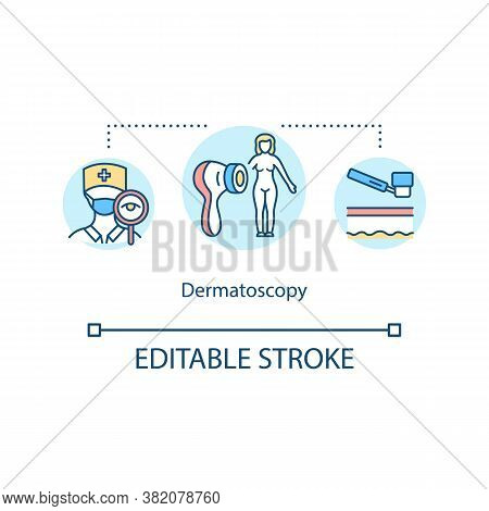 Dermatoscopy Concept Icon. Moles And Birthmarks Examining. Healthcare. Skin Check. Dermoscopy Idea T