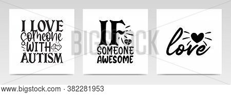 Autism Quotes Letter Typography Set Illustration. Graphic Design Element.