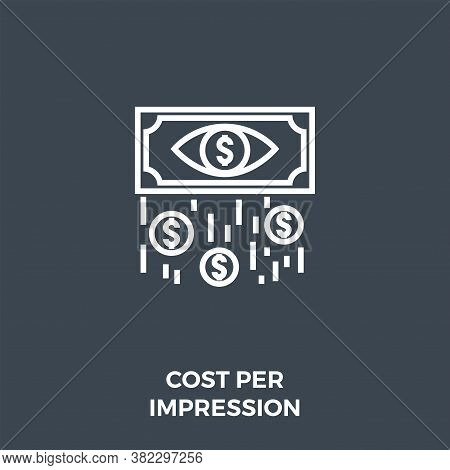 Cost Per Impression Related Vector Thin Line Icon. Isolated On Black Background. Editable Stroke. Ve