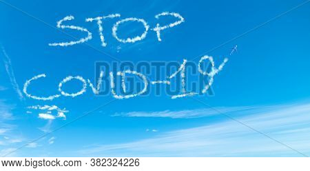 Stop Covid-19 Written In The Sky With Airplane Contrails