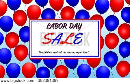Labor Day Sale Promotion Advertising Banner Template With Red And Blue Balloons. American Labor Day 