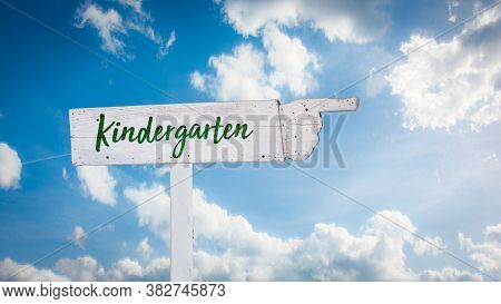 Street Sign The Direction Way To Kindergarten