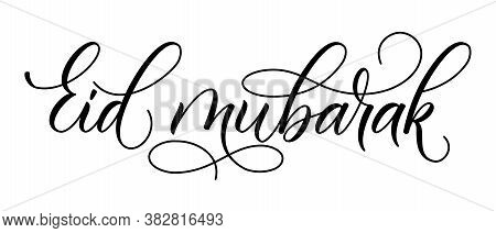 Ramadan Greeting Card With Modern Brush Calligraphy Eid Mubarak. Eid Mubarak Means Blessed Feast. Ve