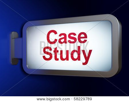 Education concept: Case Study on billboard background