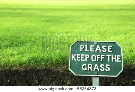 Keep off the grass