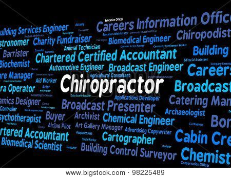 Chiropractor Job Indicates Back Doctor And Spine