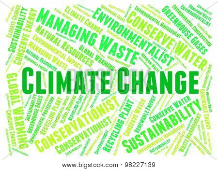 Climate Change Shows Weather Patterns And Clime