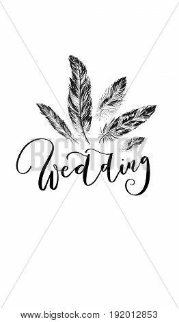'Wedding' - hand drawn lettering in modern calligraphy style. Boho art print with decorative feathers. Perfect for invitations, greeting cards, quotes and more.