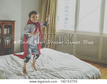 Make Your Dream Comes True Word on Kid Background