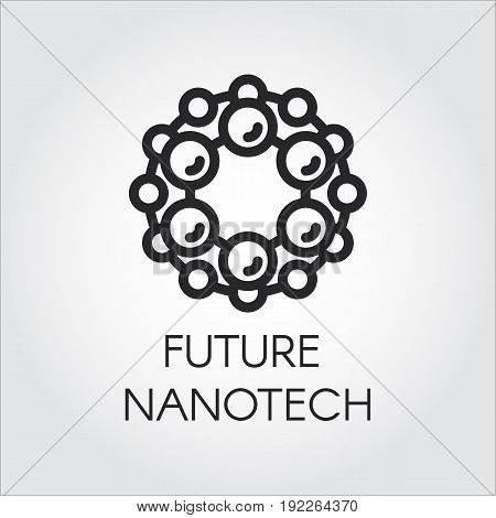 Linear icon of future nanotech concept. Label for future nanotechnology and development design theme. Vector illustration line logo on a gray background