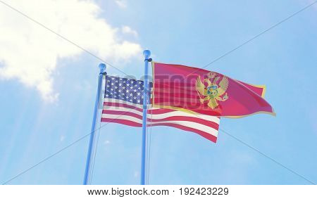 USA and Montenegro, two flags waving against blue sky. 3d illustration