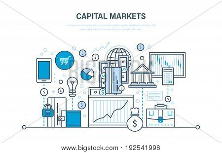 Capital markets, trading, online banking, e-commerce, investment growth, marketing, finance. Illustration thin line design of vector doodles, infographics elements