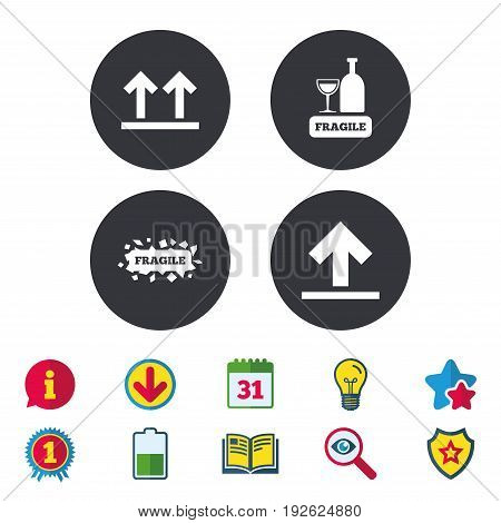Fragile icons. Delicate package delivery signs. This side up arrows symbol. Calendar, Information and Download signs. Stars, Award and Book icons. Light bulb, Shield and Search. Vector