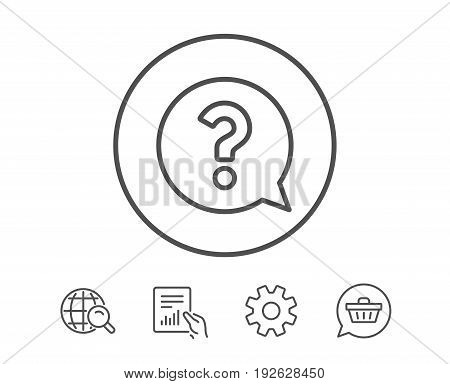 Question mark line icon. Help speech bubble sign. FAQ symbol. Hold Report, Service and Global search line signs. Shopping cart icon. Editable stroke. Vector