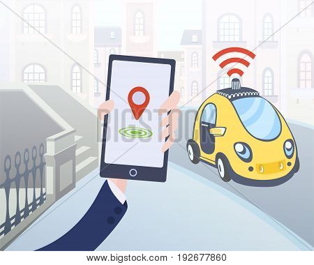 Mobile application for ordering driverless taxi. Smartphone in human hand and car on city street background. Vector illustration.