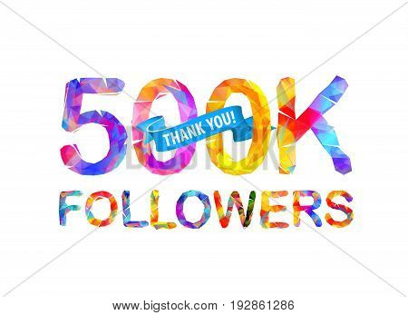 500K Followers. Thank You!
